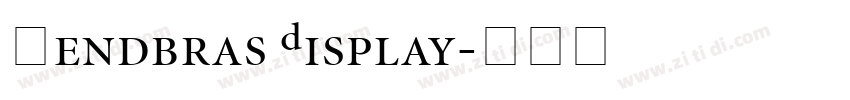 Hendbras Display字体转换
